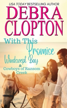 With This Promise - Book #7 of the Windswept Bay
