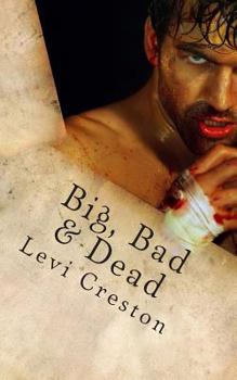 Paperback Big, Bad & Dead: A Paine & Anguish Mystery Book