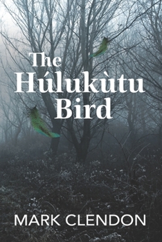 Paperback The Húlukùtu Bird Book