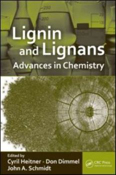 Hardcover Lignin and Lignans: Advances in Chemistry Book