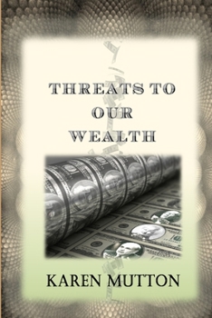 Paperback Threats to Our Wealth Book