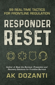 Paperback Responder Reset: 99 Real-Time Tactics for Frontline Regulation Book