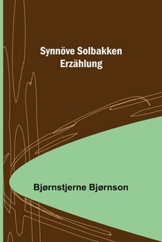 Paperback Synnöve Solbakken: Erzählung [German] Book
