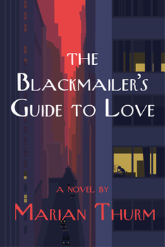 Hardcover Blackmailer's Guide to Love a Novel Book