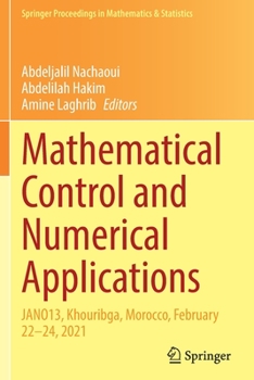 Paperback Mathematical Control and Numerical Applications: Jano13, Khouribga, Morocco, February 22-24, 2021 Book