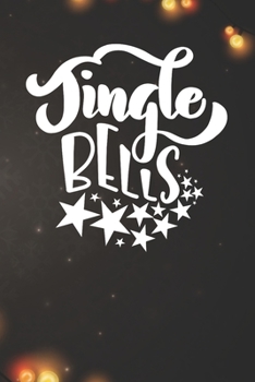 Tingle Bells Notebook: Christmas Gifts - Blank Tingle Bells Notebook / Journal Gift ( 6 x 9 - 110 blank pages )