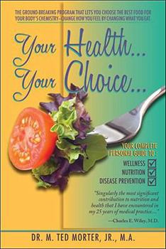 Paperback Your Health... Your Choice... Book