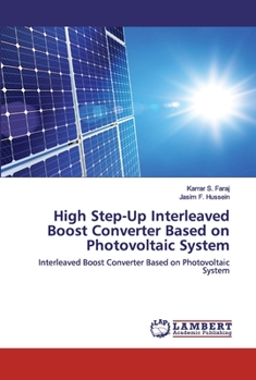 Paperback High Step-Up Interleaved Boost Converter Based on Photovoltaic System Book
