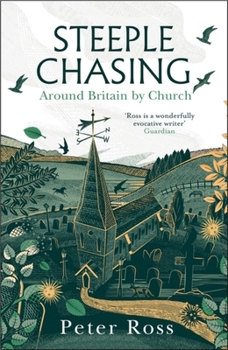 Hardcover Steeple Chasing: Around Britain by Church Book