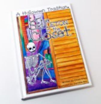 Hardcover The Skeleton in the Closet - A Halloween Tradition Book
