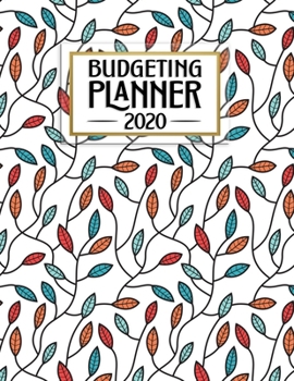 Budgeting Planner : Minimalist Colorful Vines - Easy to Use - Daily Weekly Monthly Calendar Expense Tracker - Budget Planner - Monthly BIlls - Financial Management Organizer - Large Size 8. 5 X 11 in