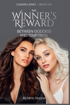 Paperback The Winner's Reward: Between Goddess and Temptress Book
