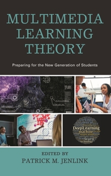 Paperback Multimedia Learning Theory: Preparing for the New Generation of Students Book