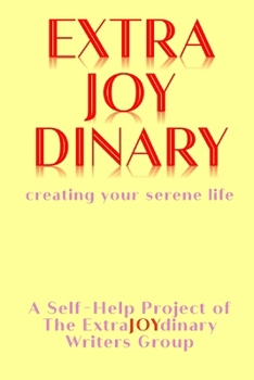 Paperback EXTRAJOYDINARY - creating your serene life Book