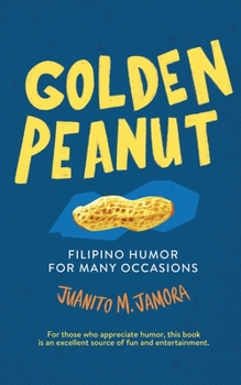 Paperback Golden Peanut: Filipino Humor for Many Occasions Book