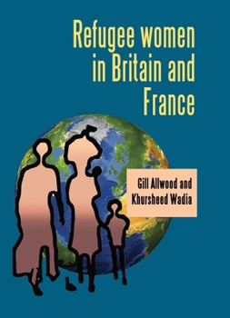 Hardcover Refugee Women in Britain and France Book