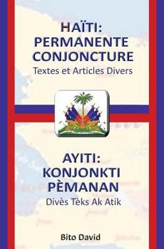Paperback Haiti: Permanente Conjoncture / Ayiti: Konjonkti Pèmanan [French] Book
