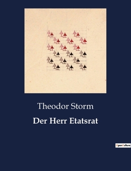 Paperback Der Herr Etatsrat: Ein Mann zwischen Pflicht und persönlicher Integrität [German] Book