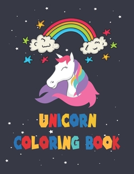 Unicorn Coloring Book: For Kids Ages 4-8