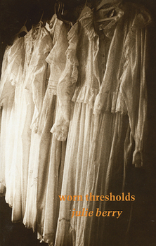 Paperback Worn Thresholds Book