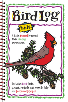 Unknown Binding Bird Log Kids: A Kid's Journal to Record Their Birding Experiences Book