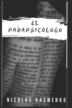 Paperback El Parapsic?logo: El juicio final [Spanish] Book