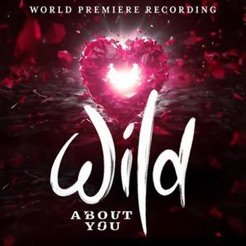 Music - CD Wild About You (World Premiere Recording Book