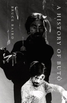 Hardcover A History of Butô Book