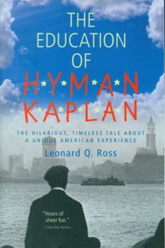 The Education of Hyman Kaplan - Book #1 of the Hyman Kaplan