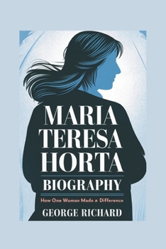 Paperback Maria Teresa Horta Biography: How One Woman Made a Difference Book