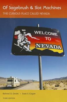 Paperback Of Sagebrush & Slot Machines: This Curious Place Called Nevada Book