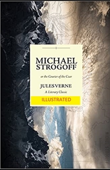 Paperback Michael Strogoff, or The Courier of the Czar Book
