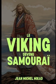 Paperback Le viking devenu samouraï [French] Book