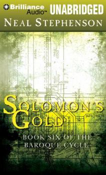 Solomon's Gold - Book #6 of the Baroque Cycle (8 volume)