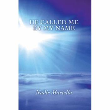 Paperback He Called Me By My Name Book