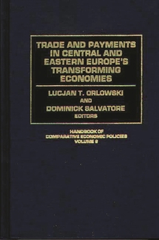 Hardcover Trade and Payments in Central and Eastern Europe's Transforming Economies Book