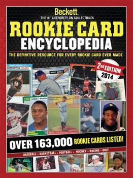 Paperback Beckett Rookie Card Encyclopedia: The Definitive Resource for Every Rookie Card Ever Made Book