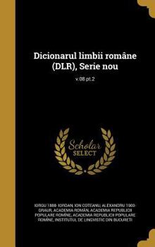 Hardcover Dicionarul limbii române (DLR), Serie nou; v.08 pt.2 [Romanian] Book