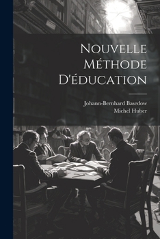 Paperback Nouvelle Méthode D'éducation [French] Book