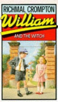 William and the Witch - Book #34 of the Just William