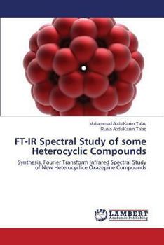 Paperback FT-IR Spectral Study of Some Heterocyclic Compounds Book