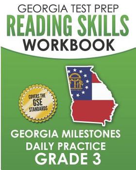 Paperback GEORGIA TEST PREP Reading Skills Workbook Georgia Milestones Daily Practice Grade 3: Preparation for the Georgia Milestones English Language Arts Test Book