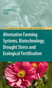 Hardcover Alternative Farming Systems, Biotechnology, Drought Stress and Ecological Fertilisation Book