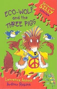 Hardcover Eco-Wolf and the Three Pigs Book