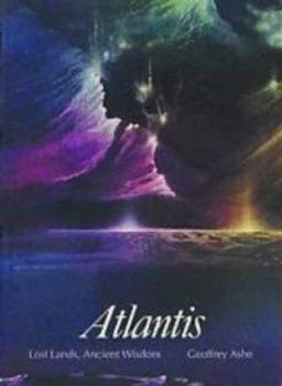 Paperback Atlantis: Lost Lands, Ancient Wisdom Book