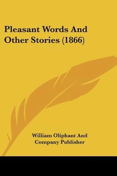 Pleasant Words and Other Stories