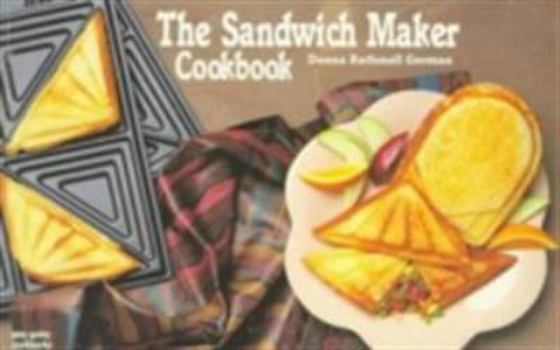 Paperback The Sandwich Maker Cookbook Book