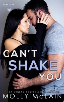 Can't Shake You - Book #1 of the River Bend