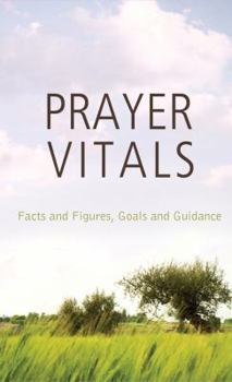 Paperback Prayer Vitals: Facts and Figures, Goals and Guidance Book