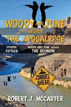 Woody and June versus the Reunion (Woody and June Versus the Apocalypse)